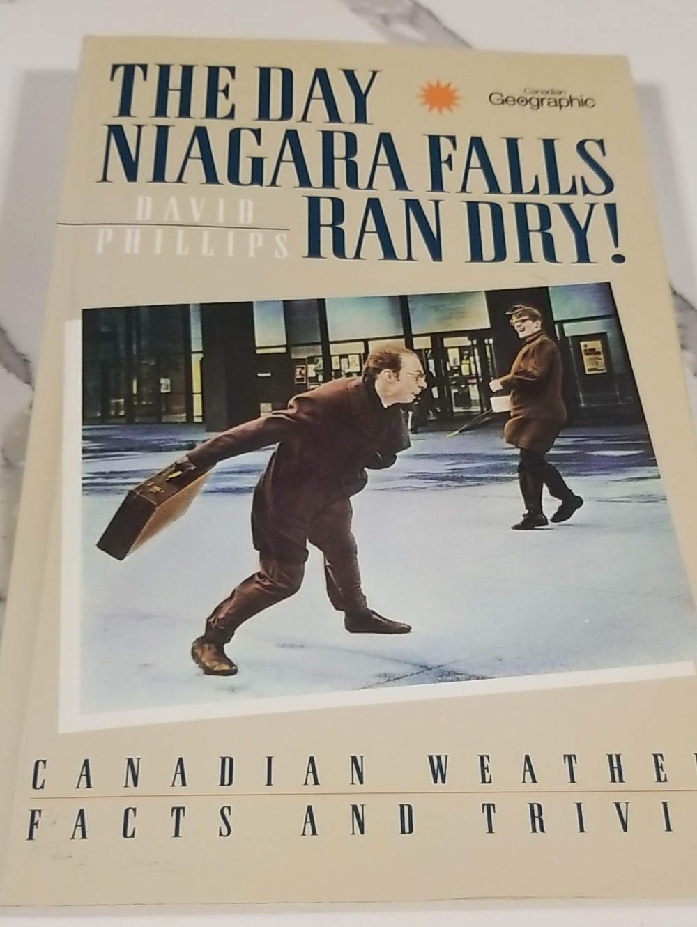 The Day Niagara Falls Ran Dry. Canadian Weather Facts And Trivia